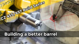 CZ 455/457 Build series | Building a better barrel, Better Accuracy!