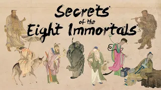 Secrets of the 8 Immortals