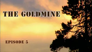 The Goldmine. TV Show. Episode 5 of 8. Fenix Movie ENG. Western
