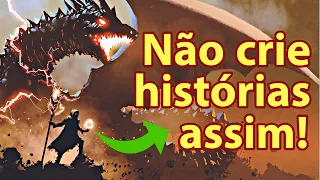 Como contar histórias de fantasia da PIOR forma POSSÍVEL!