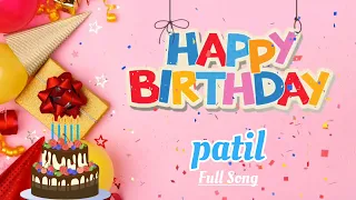 Happy Birthday Patil Song || Happy Birthday To You || Birthday Song Remix