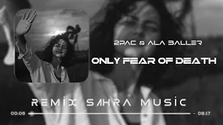 2Pac & Shiza Ala Baller - Only Fear Of Death (Celal Ay Remix) Eyes On Me - Best Popular Remix