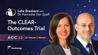 ACC 23 Late-Breaker Discussion: The CLEAR-Outcomes Trial