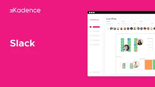 Kadence + Slack desk booking demo