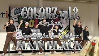 MAIN BLACK【COLORZ vol.3】Upper & Middle Number 2023.8.26