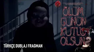 Ölüm Günün Kutlu Olsun 2 - Türkçe Dublaj Fragman