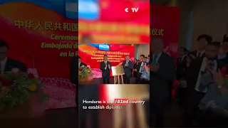 People's Republic of China Inaugurates Embassy in Republic of Honduras #shorts