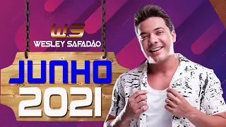 WESLEY SAFADÃO JUNHO 2021   MÚSICAS NOVAS REPERTÓRIO ATUALIZADO CD NOVO