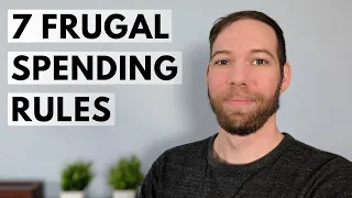 7 Rules For Frugal Spending (Money Saving Tips)