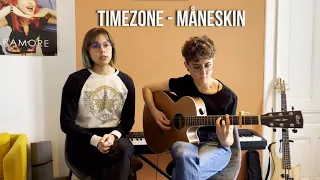 Måneskin - Timezone cover