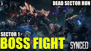 FIRST BOSS FIGHT - DEAD SECTOR 1 - SURGE SWEEP - PVE - SYNCED OPEN BETA GAMEPLAY