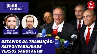 Panorama - Desafios da transição: responsabilidade versus sabotagem