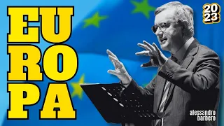 Storia d'Europa e del sentirsi Europei - Alessandro Barbero (Torino, 2023)