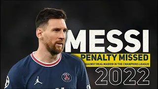 Messi Penalty Missed Vs Real Madrid 2022