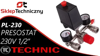 Wyłącznik ciśnieniowy TECHNIC - Presostat PL-230 - prezentacja, montaż - Skleptechniczny.pl