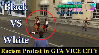 Racism Protest in GTA Vice City || Grand Theft Auto Vice City || Black VS White