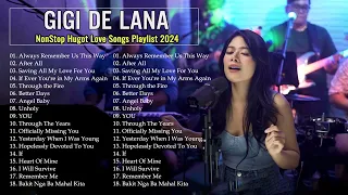 Gigi De Lana Top 20 Hits Songs Cover Nonstop Playlist - Gigi De Lana OPM Ibig Kanta 2024