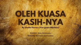 Oleh Kuasa Kasih-Nya (Von guten Mächten) - Billy Kristanto & Shirleen Goenawan