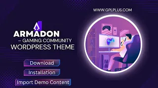 Armadon – Gaming Community WordPress Theme Download, Installation and Import Demo Content