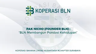 BLN MEMBANGUN PONDASI KEHIDUPAN - BLN SEMAKIN MEMBAHANA!!