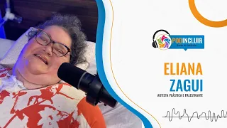 “SOU A ÚNICA SOBREVIVENTE DO SURTO DE POLIOMIELITE”  PODINCLUIR - Eliana Zagui #010