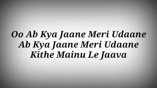 LYRICS Ki Jaana Main Song - Double XL ll Sonakshi Sinha,Huma Qureshi