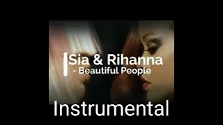 Sia ft. Rihanna - Beautiful People (Official Instrumental)