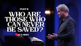 Who Are Those Who Can Never Be Saved: Part 2 (Hebrews 6:4-6)