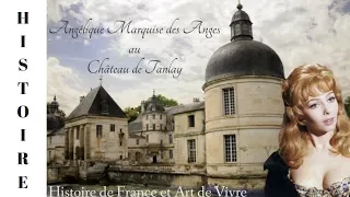 Histoire De France et Art de Vivre - Angelique Marquise des Anges à Tanlay