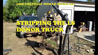 1968 Chevelle Nomad Restoration - Part 32 - Stripping the 2001 Silverado LS Donor Truck