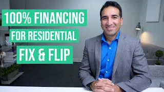 100% Financing for Rehab Fix and Flip Investments