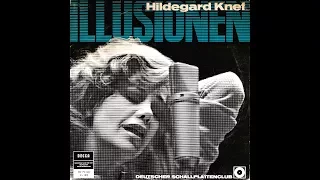 Hildegard Knef - Ich bin von Kopf bis Fuß ... / Illusionen / Ich weiß nicht zu wem ...