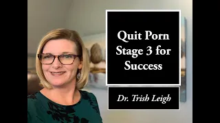Stage 3 of Porn Recovery