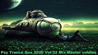 Psy Trance Goa 2020 Vol 32 Mix Master volume