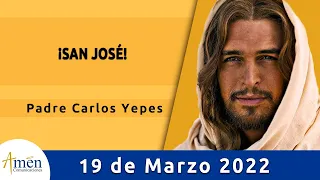 Evangelio De Hoy Sábado 19 Marzo 2022 l Padre Carlos Yepes l Biblia l  Mateo 1,16.18-21.24a
