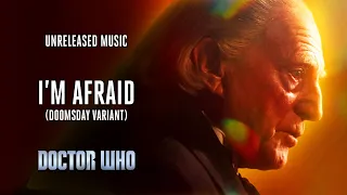 I'm Afraid (Doomsday Variant) - Doctor Who Unreleased Music