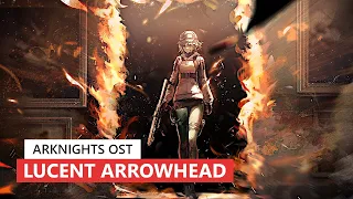 Arknights OST - Operation Lucent Arrowhead Boss Battle Theme | アークナイツ/明日方舟 R6S BGM