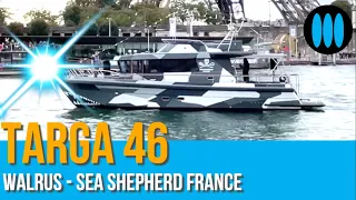 BateauScopie de Walrus, le Targa 46 de Sea Shepherd France