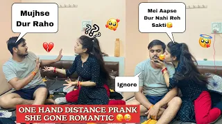One Hand Distance Prank She Gone Romantic 😜|| Her *Cute Reaction*😍|| #prank on #indian wife ||