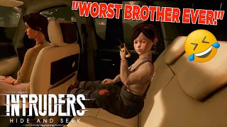 I'M THE WORST BIG BROTHER EVER LOL!! [ INTRUDERS : HIDE AND SEEK ] PART 1