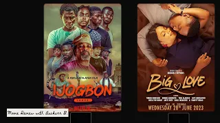 Netflix and Amazon Prime Nollywood Release : Big Love and Ijogbon! #netflix #amazonprimevideo