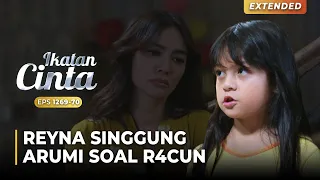 KETAHUAN JAHAT!! Arumi Bungkam dan Menculik Reyna | IKATAN CINTA | EPS.1269-70 (4/4)