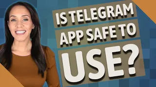 Is Telegram app safe to use?
