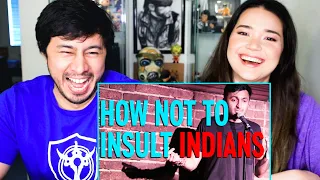 HOW NOT TO INSULT INDIANS | NIMESH PATEL | Reaction by Jaby Koay & Achara Kirk