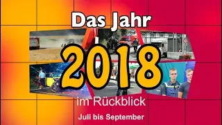 Rückblick Juli bis September