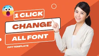 How to Change All the Fonts of the Presentation - Changing the font of all slides at once