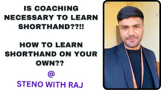 IS COACHING NECESSARY FOR STENOGRAPHY ?? | HOW TO LEARN SHORTHAND ON YOUR OWN? | STENO WITH RAJ