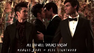 Magnus and Alec: All to well (Taylor’s Version)