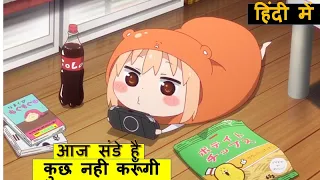 Himouto! Umaru chan Recap in Hindi I Super Duper I ALL IN ONE