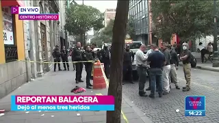 Balacera en el Centro Histórico de la CDMX deja tres heridos | Noticias con Yuriria Sierra